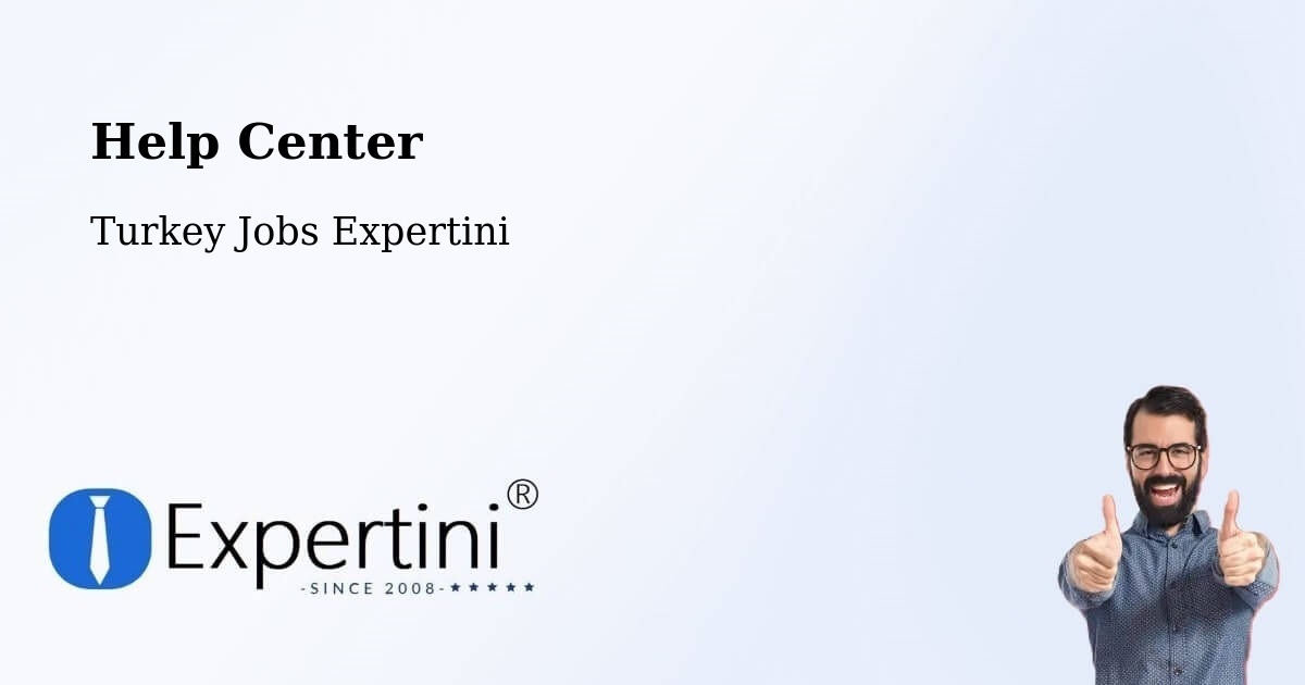 Help Center – Mersin - Turkey Jobs Expertini