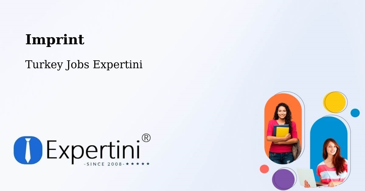 Imprint – Mersin - Turkey Jobs Expertini