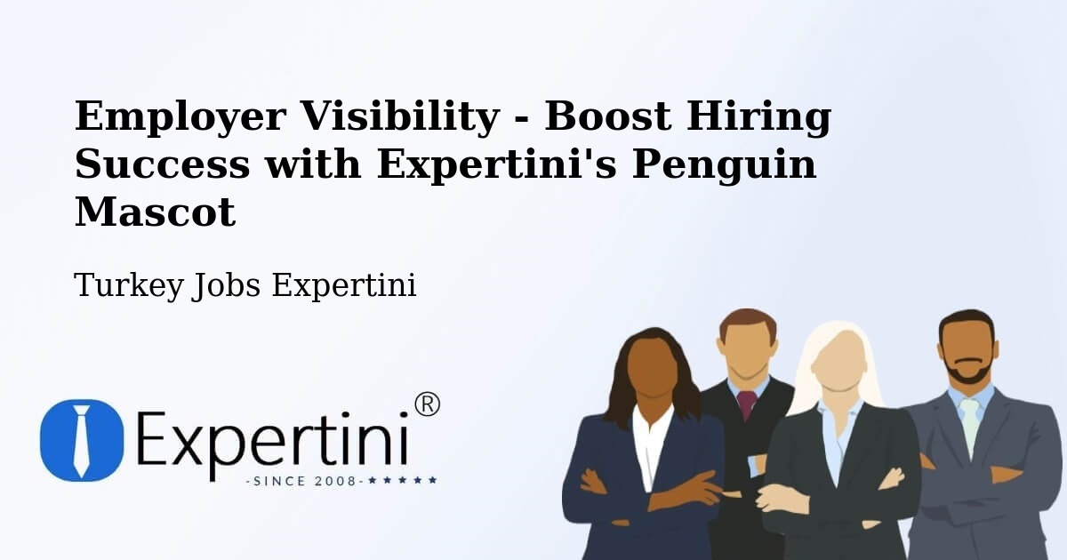 CV and Resume Visibility Optimization – Mersin - Turkey Jobs Expertini